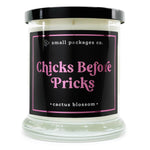 Chicks Before Pricks Candle
