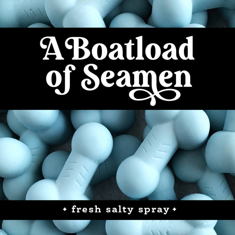 A Boatload of Seamen - Penis Wax Melts