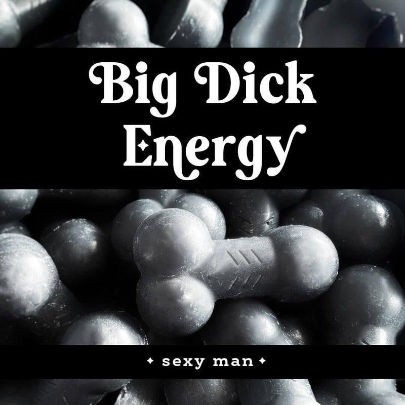 Big Dick Energy - Penis Wax Melts