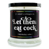 Let Them Eat Cock Candle