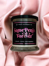 Same Penis Forever Candle