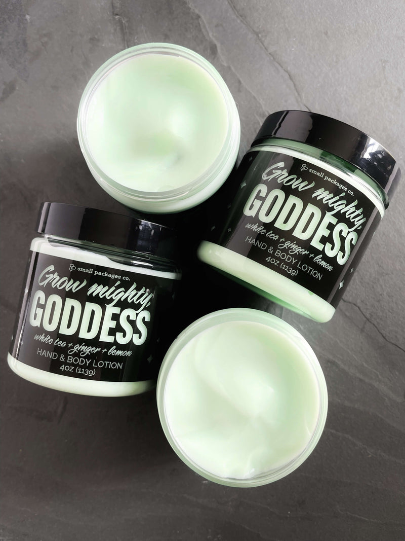 Grow mighty, Goddess - Hand and Body Lotion