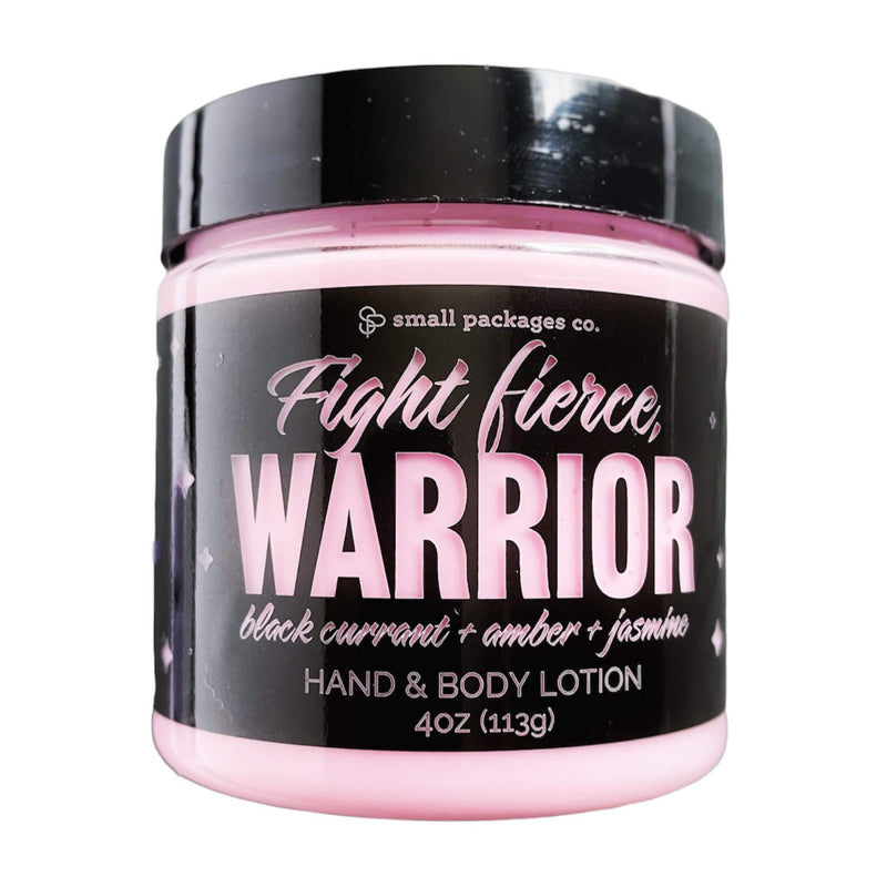Fight fierce, Warrior - Hand and Body Lotion